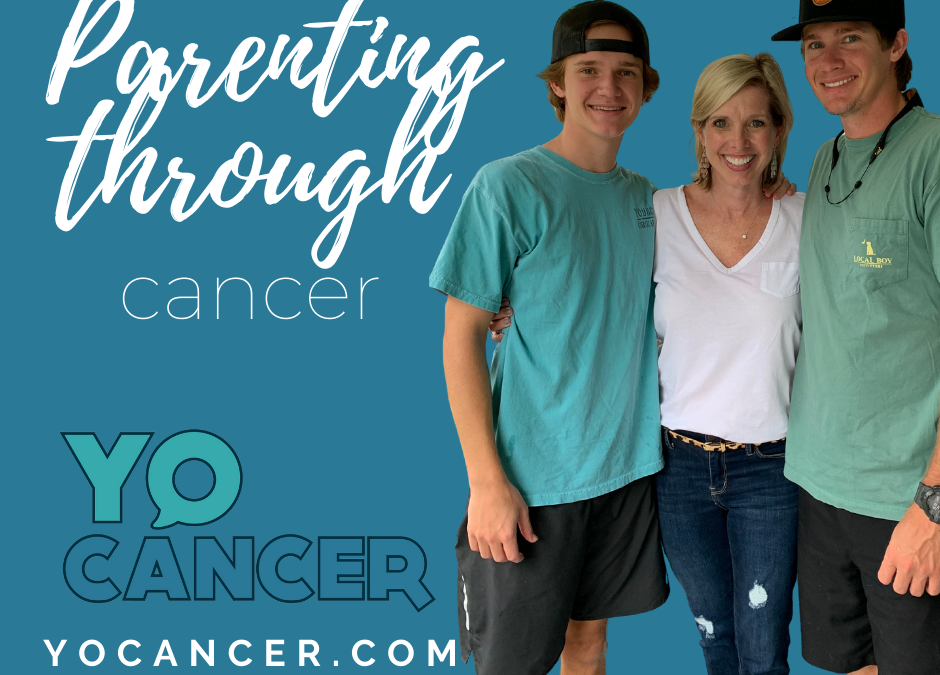 Parenting Through Your cancer